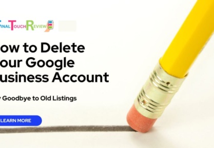 How To Delete a Google Business Account