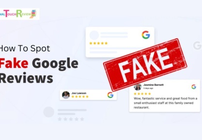 How To Spot Fake Google Reviews