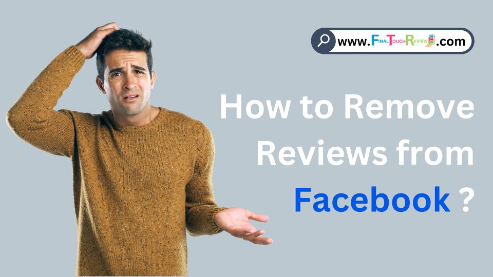 how to remove reviews from facebook