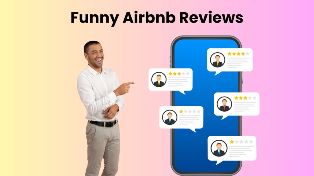 Funny Airbnb Reviews